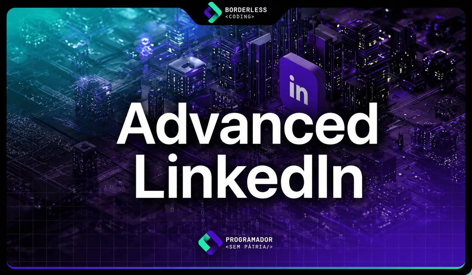 Advanced LinkedIn